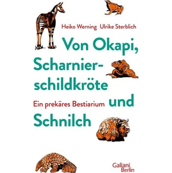 Příroda Von Okapi, Scharnierschildkröte und Schnilch - Werning, Heiko