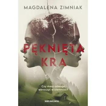 Pęknięta kra - Magdalena Zimniak