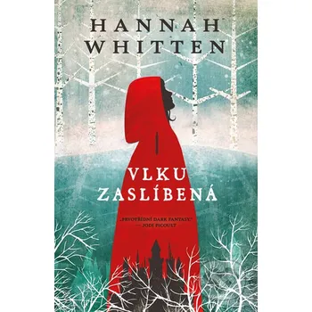 Kniha Vlku zaslíbená - Hannah Whitten King Cool