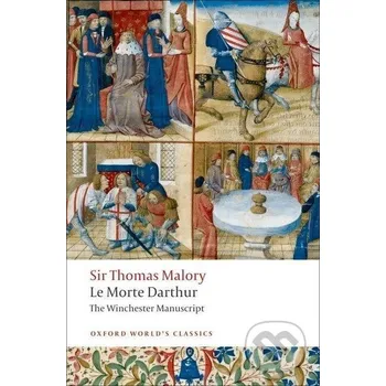 Cizojazyčná kniha Le Morte D'Arthur - Thomas Malory Oxford University Press