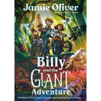 Cizojazyčná kniha Billy and the Giant Adventure - Jamie Oliver Penguin Random House Childrens UK