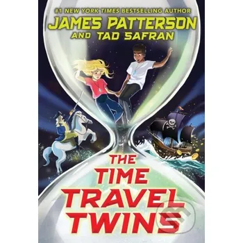 The Time Travel Twins - James Patterson Arrow Books