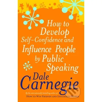 How to Develop Self-confidence and Influence People by Public Speaking - Dale Carnegie Vermilion