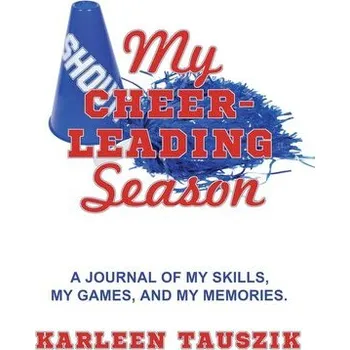My Cheerleading Season - Tauszik, Karleen