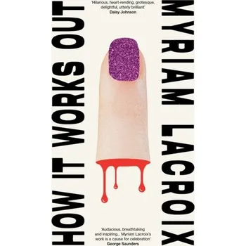 How It Works Out - Lacroix, Myriam