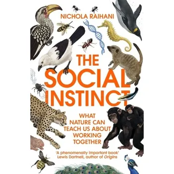 The Social Instinct - Raihani, Nichola [EN] (2022, Brožovaná, Vintage Publishing)