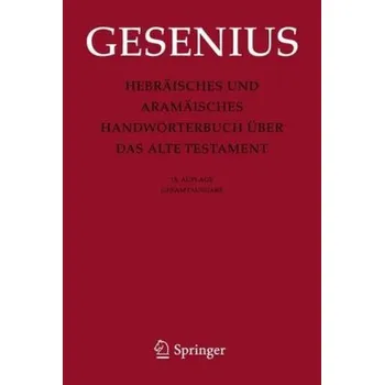 Slovník Hebräisches und aramäisches Handwörterbuch über das Alte Testament - Gesenius, Wilhelm