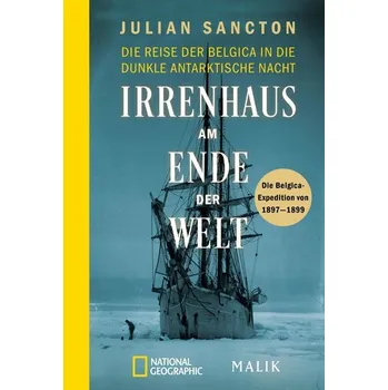 Literární cestopis Irrenhaus am Ende der Welt - Sancton, Julian [DE] (2023, Brožovaná / brožovaná, Piper Verlag GmbH)