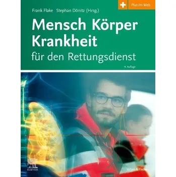 Mensch Körper Krankheit für den Rettungsdienst - Dönitz, Stephan [DE] (2022, Firma, Urban & Fischer/Elsevier)