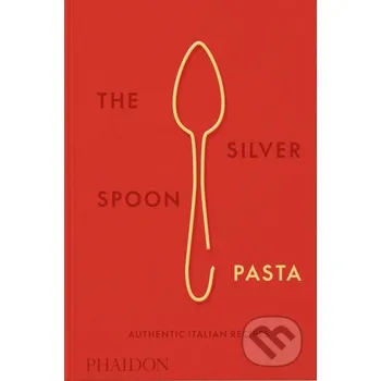 The Silver Spoon Pasta - Phaidon Phaidon