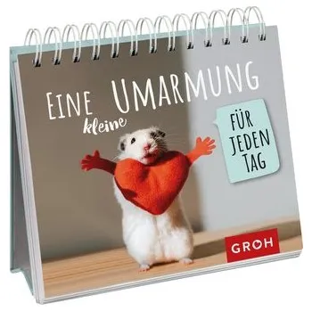 První čtění Eine kleine Umarmung für jeden Tag - Groh Verlag