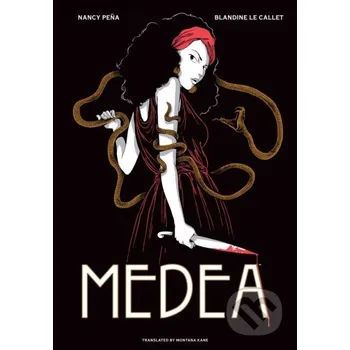 Beletrie pro dospělé Medea - Blandine Le Callet, Nancy Peña (ilustrátor), Frank Cvetkovic (ilustrátor) Dark Horse