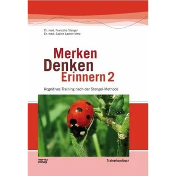 Merken - Denken - Erinnern. Bd.2 - Stengel, Franziska [DE] (2016, Brožovaná, memo verlag)