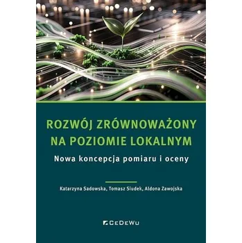 Rozwój zrównoważony na poziomie lokalnym - Katarzyna Sadowska
