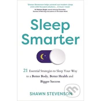 Sleep Smarter - Shawn Stevenson Hay House