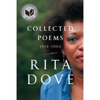 Collected Poems - Dove, Rita (University of Virginia)