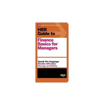 HBR Guide to Finance Basics for Managers (HBR Guide Series) - Harvard Business Review