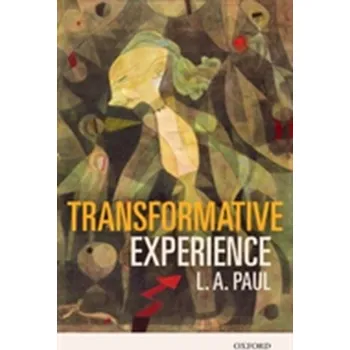 Transformative Experience - Kellstedt, Paul M. (Texas A & M University); Whitten, Guy D. (Texas A & M University)