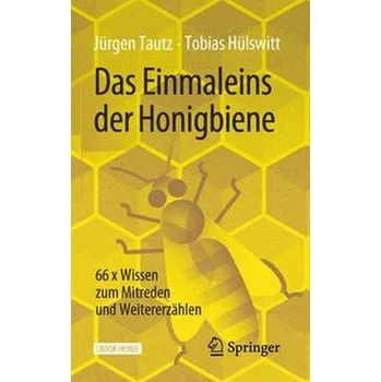 Příroda Das Einmaleins der Honigbiene - Jürgen Tautz