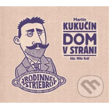 Dom v stráni - Martin Kukučín Wisteria Books