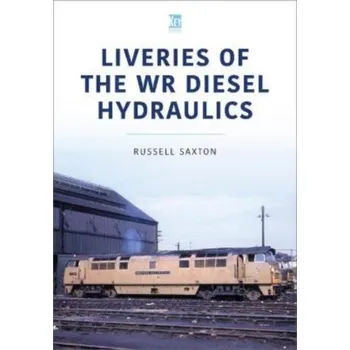 Liveries of the WR Diesel Hydraulics - Saxton, Russell