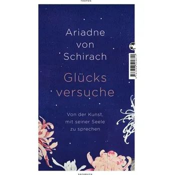 Osobní rozvoj Glücksversuche - Schirach, Ariadne von
