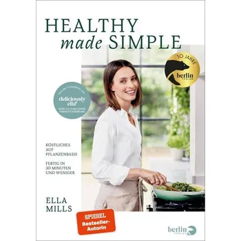 Deliciously Ella - Healthy Made Simple - Mills (Woodward), Ella