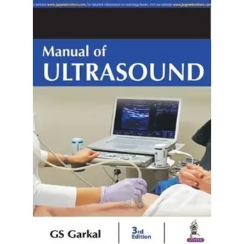 Manual of Ultrasound - Garkal, GS