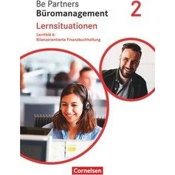 Učebnice Be Partners - Büromanagement 2. Ausbildungsjahr: Lernfelder 5-8 - Bilanzorientierte Finanzbuchhaltung [DE] (2021, Brožovaná, Cornelsen Verlag GmbH)