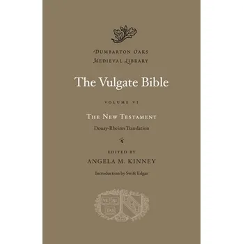 The Vulgate Bible, Volume VI: The New Testament