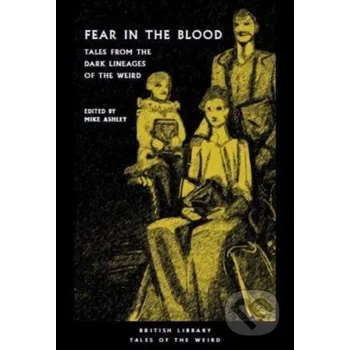 Fear in the Blood - Mike (Ed) Ashley British Library