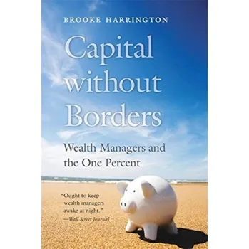 Capital without Borders - Harrington, Brooke