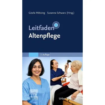 Leitfaden Altenpflege - Mötzing, Gisela [DE] (2022, Brožovaná, Urban & Fischer/Elsevier)