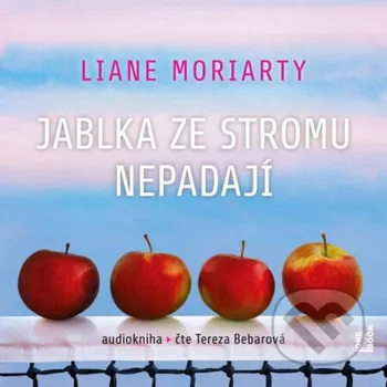 Jablka ze stromu nepadají - Liane Moriarty OneHotBook
