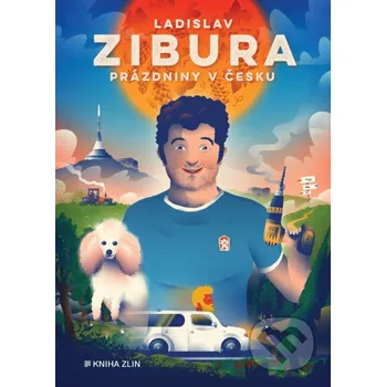 Kniha Prázdniny v Česku - Ladislav Zibura Kniha Zlín