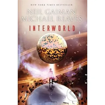 Interworld - Michael Reaves, Neil Gaiman HarperCollins