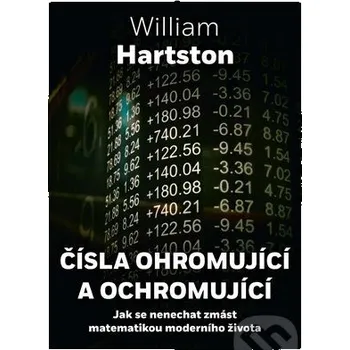 Příroda Čísla ohromující a ochromující - William Hartston Argo