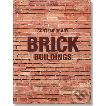 Populárně naučná literatura pro dospělé Contemporary Brick Buildings - Philip Jodidio Taschen
