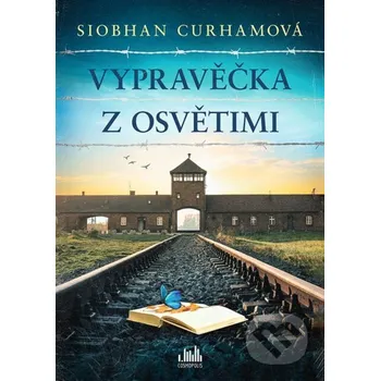 Kniha Vypravěčka z Osvětimi - Siobhan Curham Grada