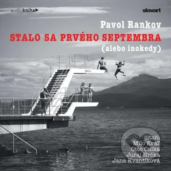 Stalo sa prvého septembra (alebo inokedy) - Pavol Rankov 582, Slovart