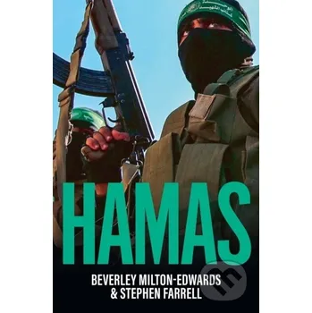 HAMAS - Beverley Milton-Edwards, Stephen Farrell Polity Press