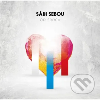 Česká hudba Sám Sebou: Od srdca - Sám Sebou Hudobné albumy