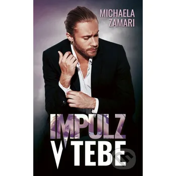 Kniha Impulz v tebe - Michaela Zamari Michaela Zamari