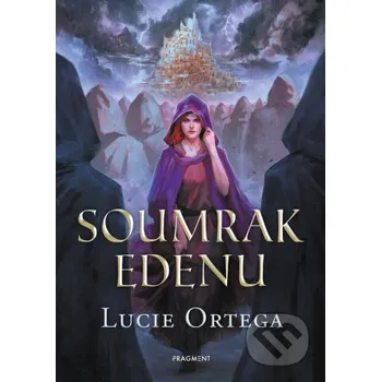 Kniha Soumrak Edenu - Lucie Ortega, Lukáš Vašut (ilustrátor) Nakladatelství Fragment