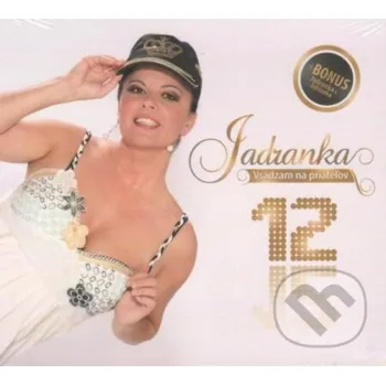 Česká hudba Jadranka 12: Vsádzam na priateľov - Jadranka Hudobné albumy
