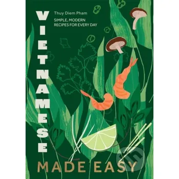 Populárně naučná literatura pro dospělé Vietnamese Made Easy - Thuy Diem Pham Quadrille