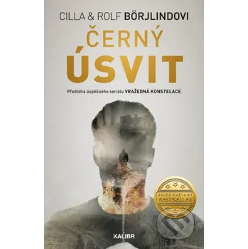 Černý úsvit - Cilla Börjlind, Rolf Börjlind Kalibr