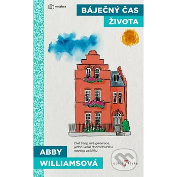 Kniha Báječný čas života - Abby Williams Grada