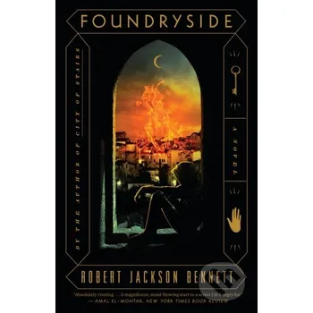 Beletrie pro dospělé Foundryside - Robert Jack Bennett Del Rey
