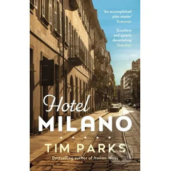 Hotel Milano - Tim Parks Vintage